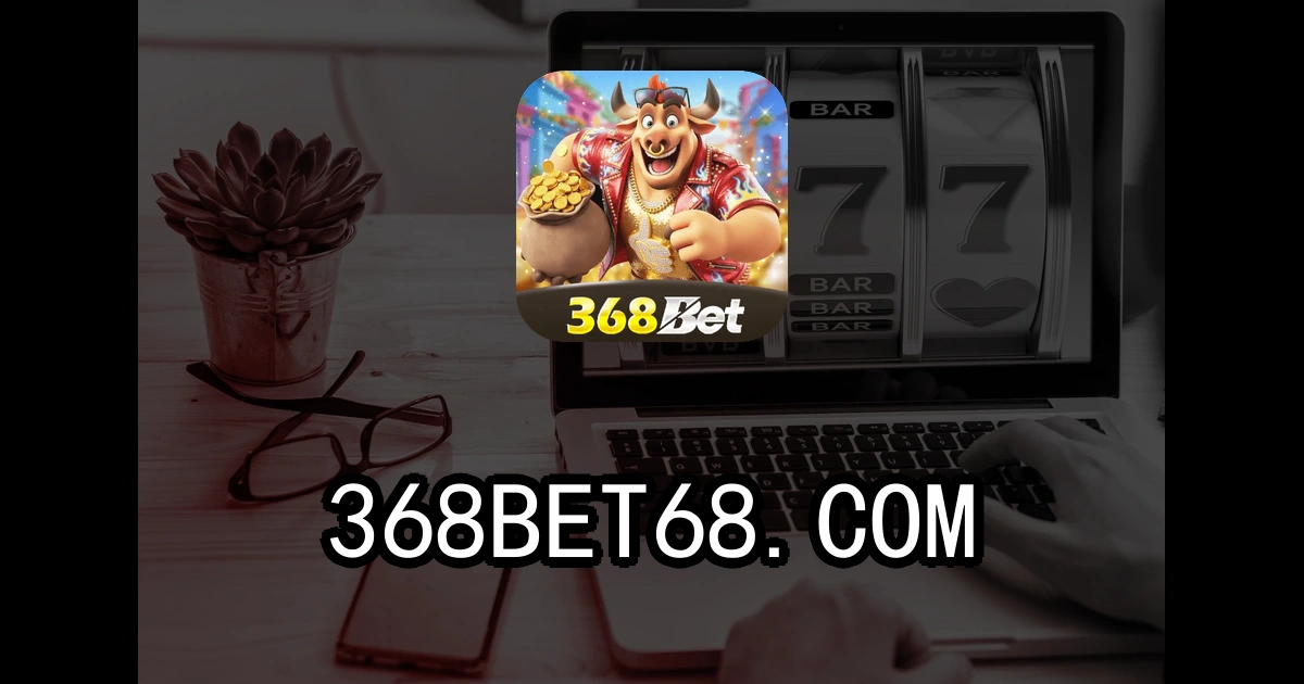 368bet